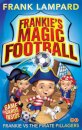Frankie's Magic Football: Frankie vs The Pirate Pillagers