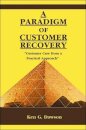 A Paradigm of Customer Recovery