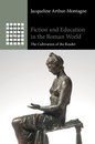 Fiction and Education in the Roman World