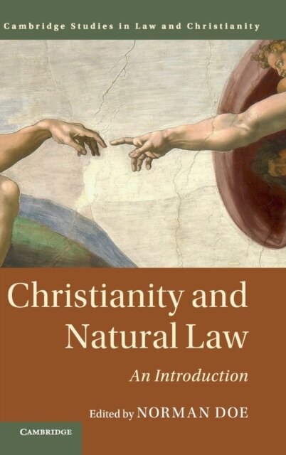Christianity and Natural Law : An Introduction