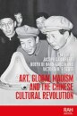 Art, Global Maoism and the Chinese Cultural Revolution