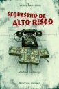Sequestro De Alto Risco