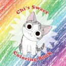 Chi's Sweet Coloring Book