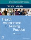 Student Laboratory Manual for Health Assessment for Nursing Practice