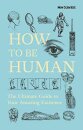 How to Be Human