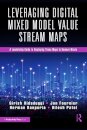 Leveraging Digital Mixed Model Value Stream Maps