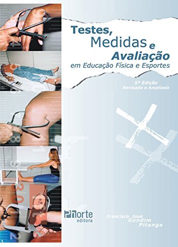 Testes Medidas e Avaliação em Educação Física e Esportes