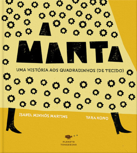 A Manta - Uma História aos Quadradinhos (de tecido) (3ª Edição)