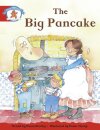 Literacy Edition Storyworlds Stage 1, Once Upon A Time World, The Big Pancake