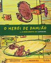 O Herói De Damião: A Descoberta Da Capoeira