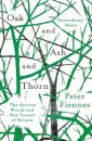 Oak And Ash And Thorn