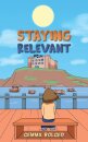 Staying Relevant