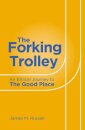 The Forking Trolley