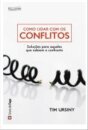 Como Lidar Com Os Conflitos