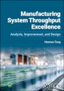 Manufacturing System Throughput Excellence
