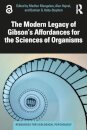 The Modern Legacy of Gibson's Affordances for the Sciences of Organisms