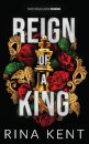 Reign of a King
