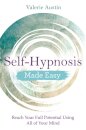 Self-Hypnosis Made Easy