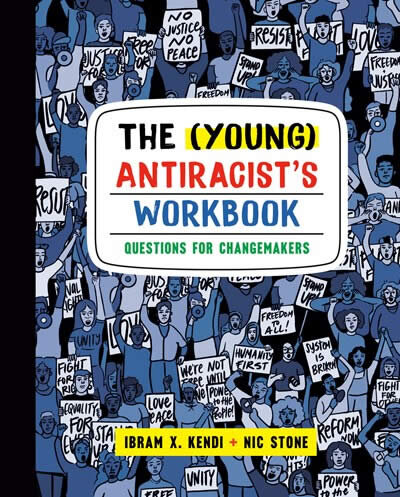 The (Young) Antiracist'S Workbook
