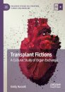 Transplant Fictions
