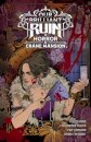Our Brilliant Ruin: Horror at Crane Mansion
