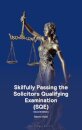 Skilfully Passing the Solicitors Qualifying Examination (SQE)