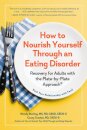 How to Nourish Yourself Through an Eating Disorder
