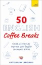 50 English Coffee Breaks