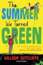 The Summer We Turned Green : Shortlisted for the Laugh Out Loud Book Awards