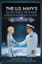 The US Navy's Secret Space Program and Nordic Extraterrestrial Alliance