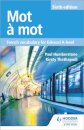Mot À Mot Sixth Edition: French Vocabulary For Edexcel A-level