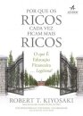 Por Que Os Ricos Cada Vez Ficam Mais Ricos?