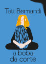 A Boba da Corte
