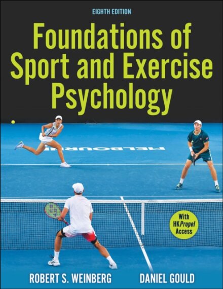 Foundations of Sport and Exercise Psychology 8th Edition