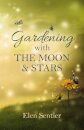 Gardening with the Moon & Stars