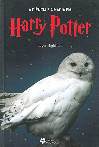 A Ciência E A Magia Em Harry Potter