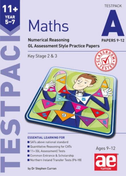 11+ Maths Year 5-7 Testpack A Papers 9-12