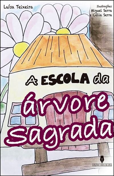 A Escola da Árvore Sagrada