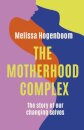 The Motherhood Complex