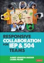 Responsive Collaboration for IEP and 504 Teams