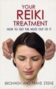 Your Reiki Treatment – How to get the most out of it