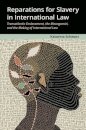 Reparations for Slavery in International Law