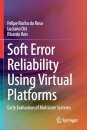 Soft Error Reliability Using Virtual Platforms