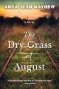 The Dry Grass of August
