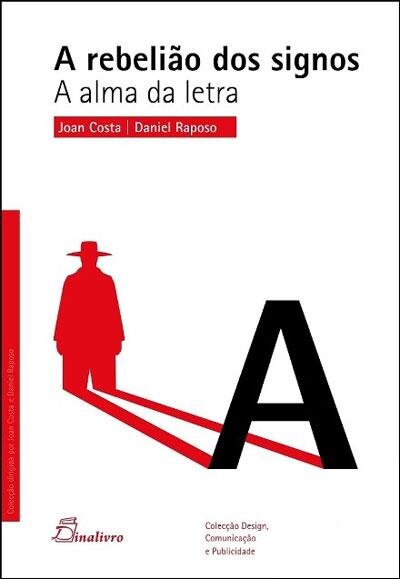 A Rebelião Dos Signos-A Alma Da Let