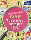Paris - Tudo o Que Sempre Quiseste Saber