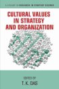 Cultural Values in Strategy and Organization
