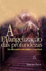 Evangelização das profundezas, A
