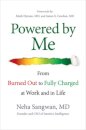 Powered by Me: From Burned Out to Fully Charged at Work and in Life