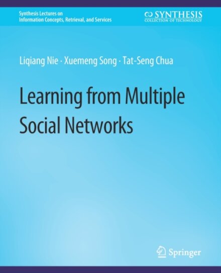 Learning from Multiple Social Networks